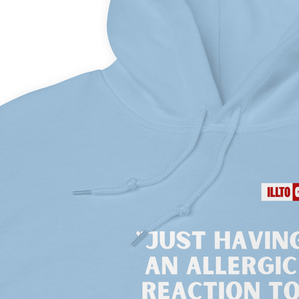 Light Blue Hoodie Detail 1 - ILLTOCHILL Mast Cell Activation Syndrome 'Allergic reaction to the universe' funny MCAS gift Unisex Hoodie.