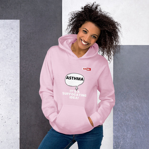 Light Pink Hoodie Front 4 - ILLTOCHILL Asthma awareness 'It is a suffocating idea' asthma sarcastic gift Unisex Hoodie