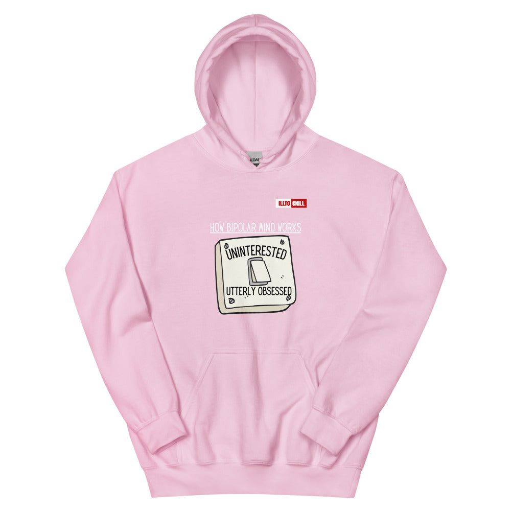 Light Pink Hoodie Front 1 - ILLTOCHILL Bipolar disorder awareness 'How bipolar mind works' sarcastic gift Unisex Hoodie