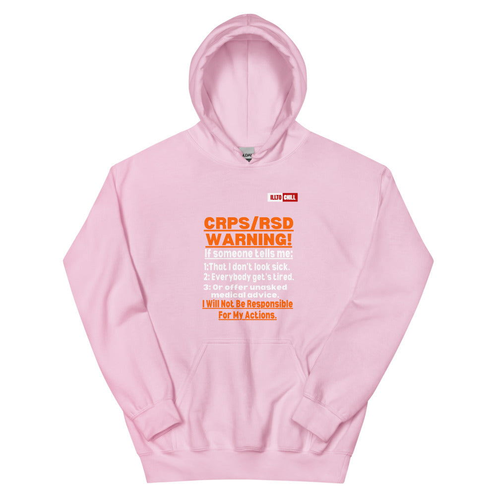 Light Pink Hoodie Front 1 - ILLTOCHILL 'Complex regional pain syndrome Warning' CRPSRSD awareness sarcastic gift Unisex Hoodie.