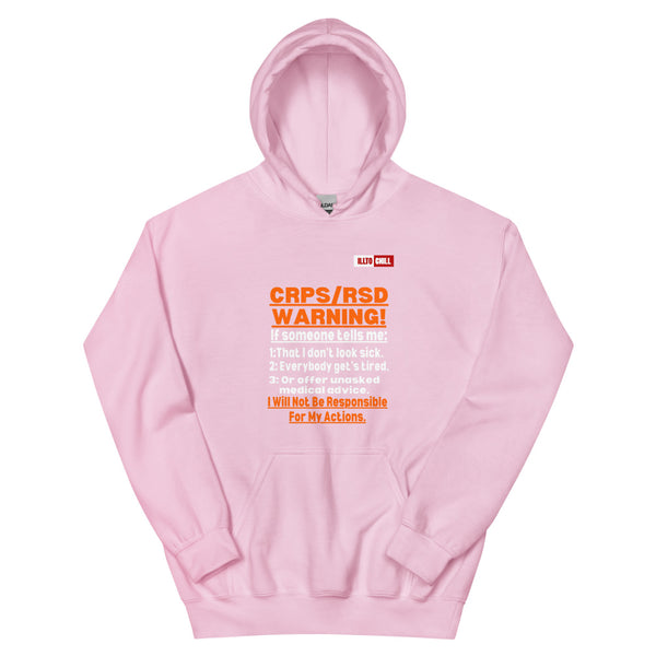 Light Pink Hoodie Front 1 - ILLTOCHILL 'Complex regional pain syndrome Warning' CRPSRSD awareness sarcastic gift Unisex Hoodie.