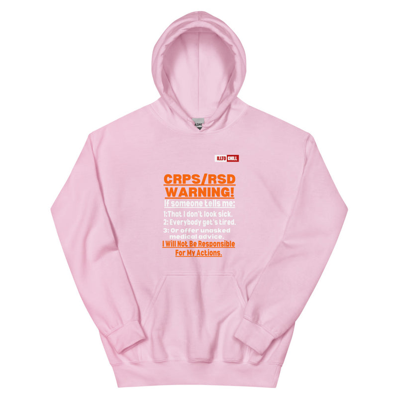 Light Pink Hoodie Front 1 - ILLTOCHILL 'Complex regional pain syndrome Warning' CRPSRSD awareness sarcastic gift Unisex Hoodie.