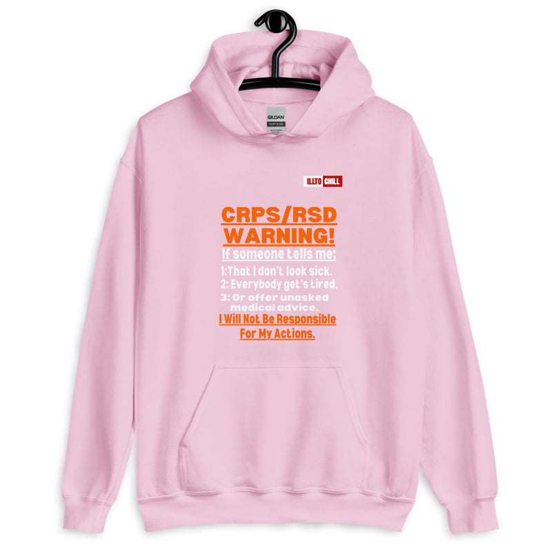 Light Pink Hoodie Front 2 - ILLTOCHILL 'Complex regional pain syndrome Warning' CRPSRSD awareness sarcastic gift Unisex Hoodie.