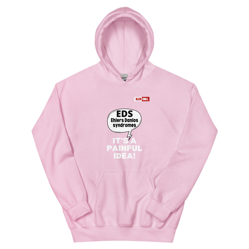 Light Pink Hoodie Front 1 - ILLTOCHILL Ehlers-Danlos syndrome awareness 'It's a painful idea' eds support gift Unisex Hoodie.