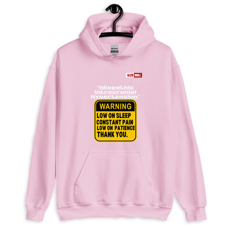 Light Pink Hoodie Front 2 - ILLTOCHILL ILLTOCHILL Idiopathic intracranial hypertension awareness 'Warning sign' IIH gift Unisex Hoodie.