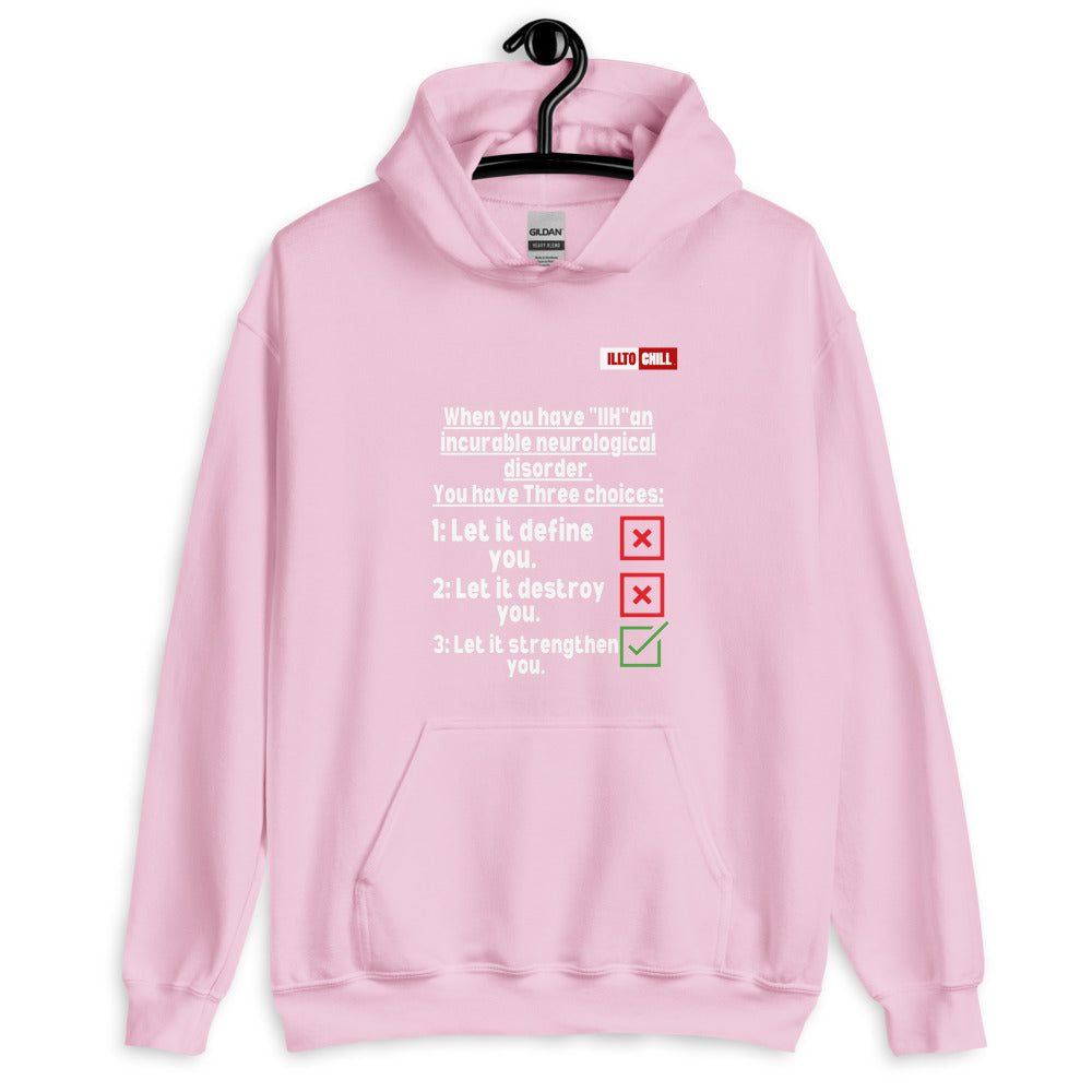 Light Pink Hoodie Front 2 - ILLTOCHILL Idiopathic intracranial hypertension 'Neurological disorder' IIH fighter gift Unisex Hoodie.