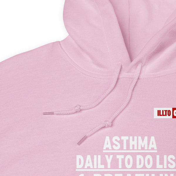 Light Pink Hoodie Detail 1 - ILLTOCHILL Asthma awareness 'Daily To do List' funny gift Unisex Hoodie