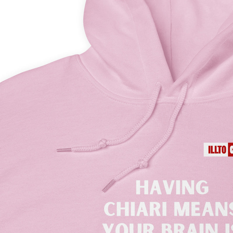 Light Pink Hoodie Detail 1 - ILLTOCHILL CM Chiari Malformation Brain bigger than skull' Gift Unisex Hoodie.