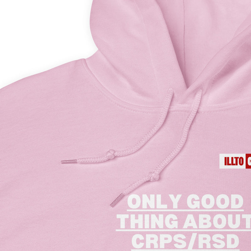 Light Pink Hoodie Detail 1 - ILLTOCHILL Complex regional pain syndrome awareness 'Only good thing about crpsrsd' gift Unisex Hoodie.