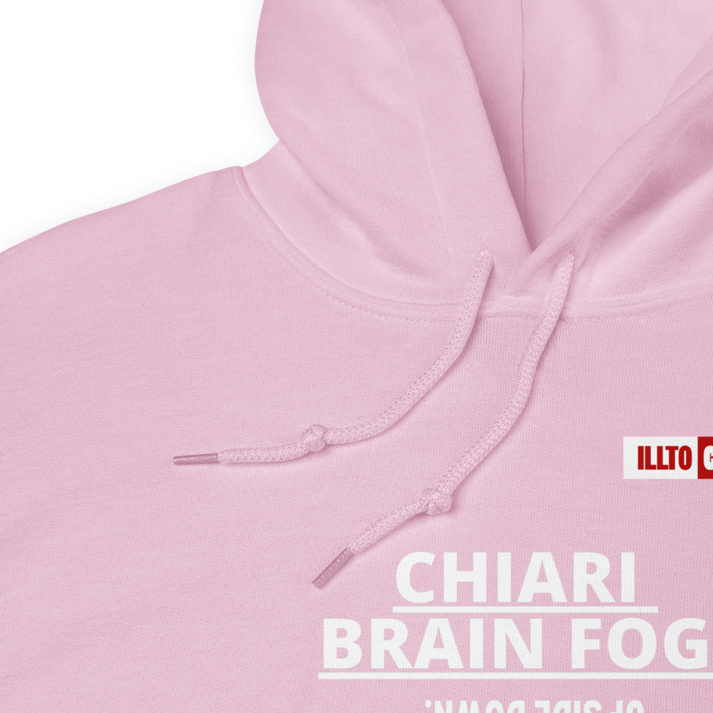 Light Pink Hoodie Detail 1 - ILLTOCHILL CM Chiari Malformation Awareness, Arnold–Chiari 'Brain Fog' quote Gift Unisex Hoodie.