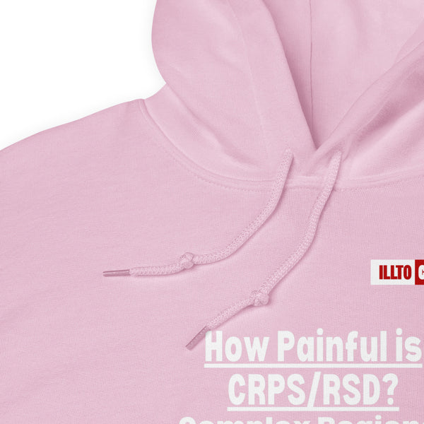 Light Pink Hoodie Detail 1 - ILLTOCHILL Complex regional pain syndrome awareness 'How painful is CRPS,RSD' support gift Unisex Hoodie.
