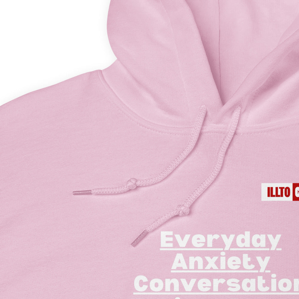 Light Pink Hoodie Detail 1 - ILLTOCHILL 'Everyday Anxiety conversation' funny anxiety awareness gift Unisex Hoodie.