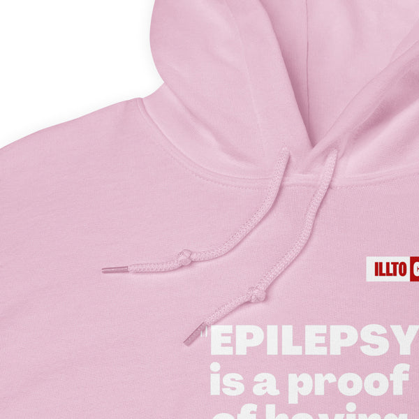 Light Pink Hoodie Detail 1 - ILLTOCHILL 'Epilepsy is a proof of having a brain' sarcastic epilepsy awareness gift Unisex Hoodie.
