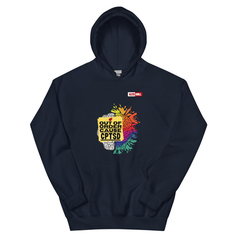 Navy Hoodie Front 1 - ILLTOCHILL CPTSD 'Out of order' Complex post traumatic stress disorder Awareness gift Unisex Hoodie.