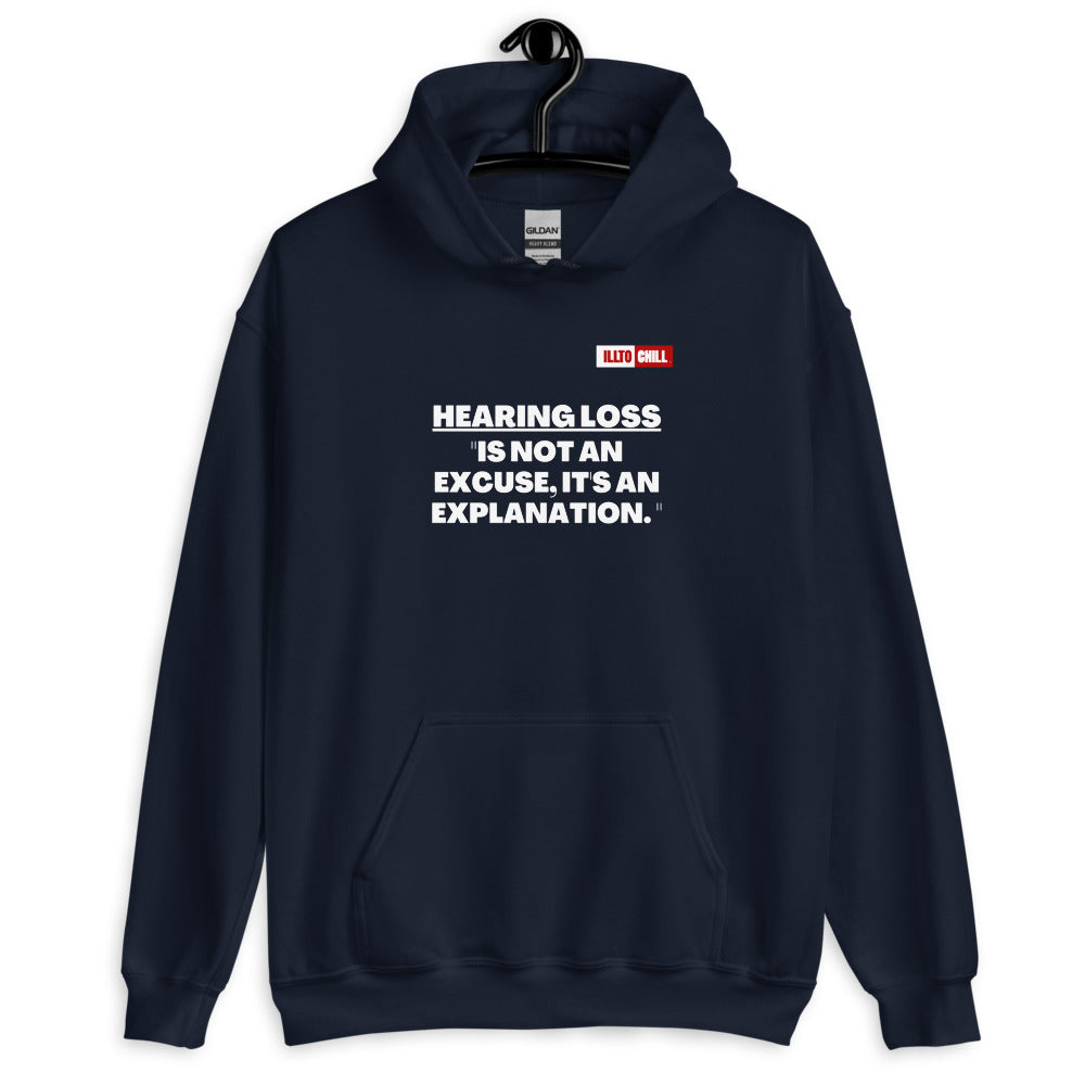Navy Hoodie Front 2 - ILLTOCHILL 'Hearing loss is not an excuse' hard of hearing awareness gift Unisex Hoodie.