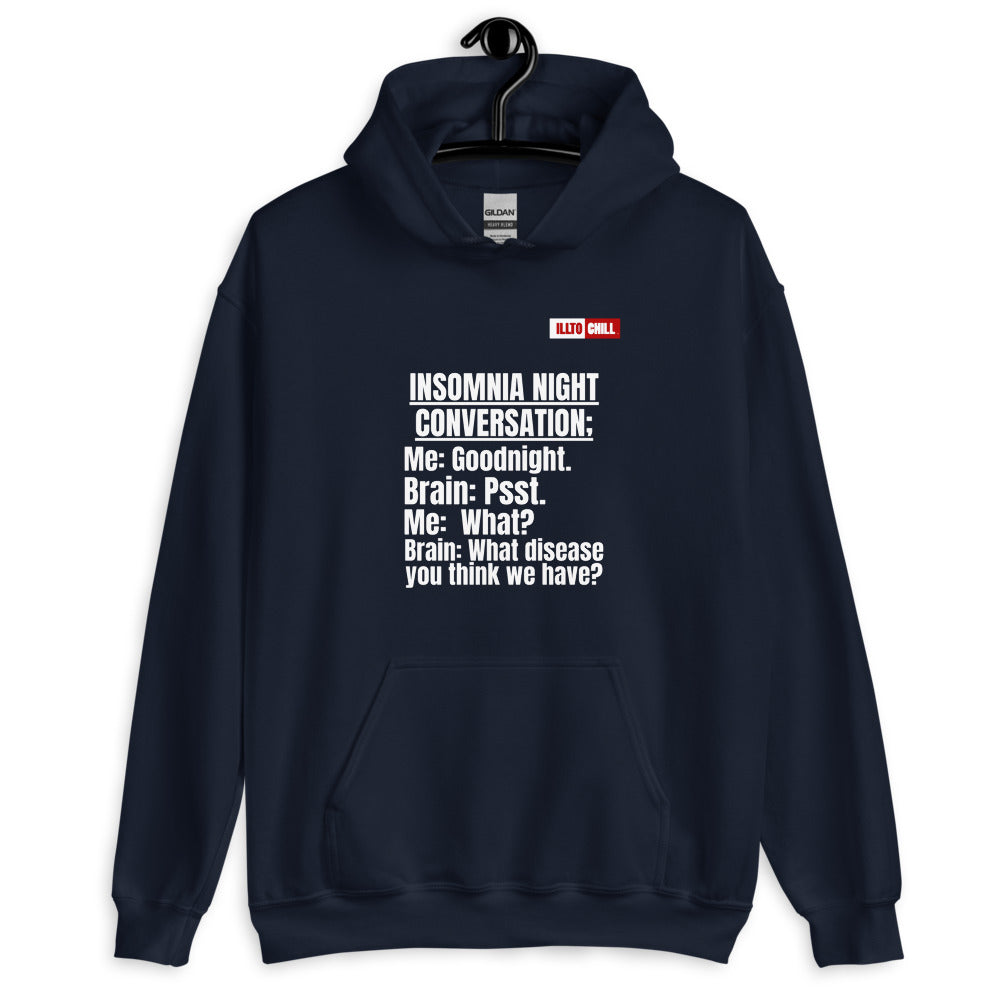 Navy Hoodie Front 2 - ILLTOCHILL 'Insomnia Night funny conversation' Insomnia awareness gift Unisex Hoodie.