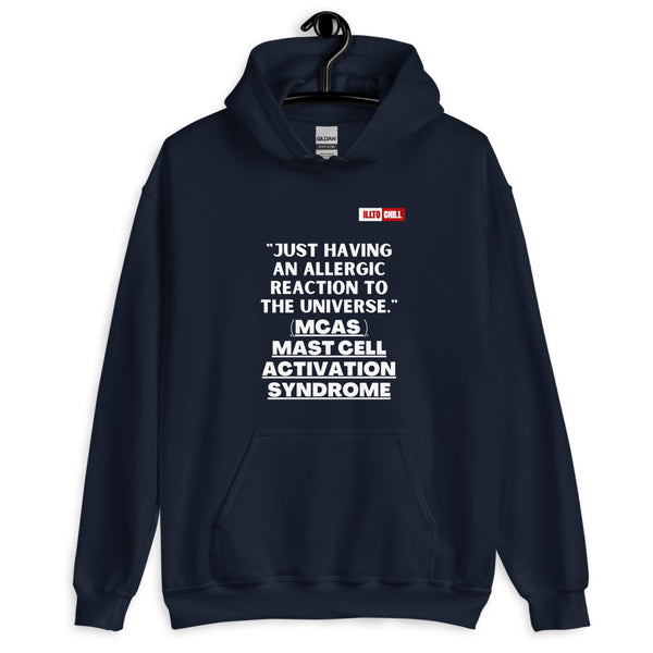 Navy Hoodie Front 2 - ILLTOCHILL Mast Cell Activation Syndrome 'Allergic reaction to the universe' funny MCAS gift Unisex Hoodie.