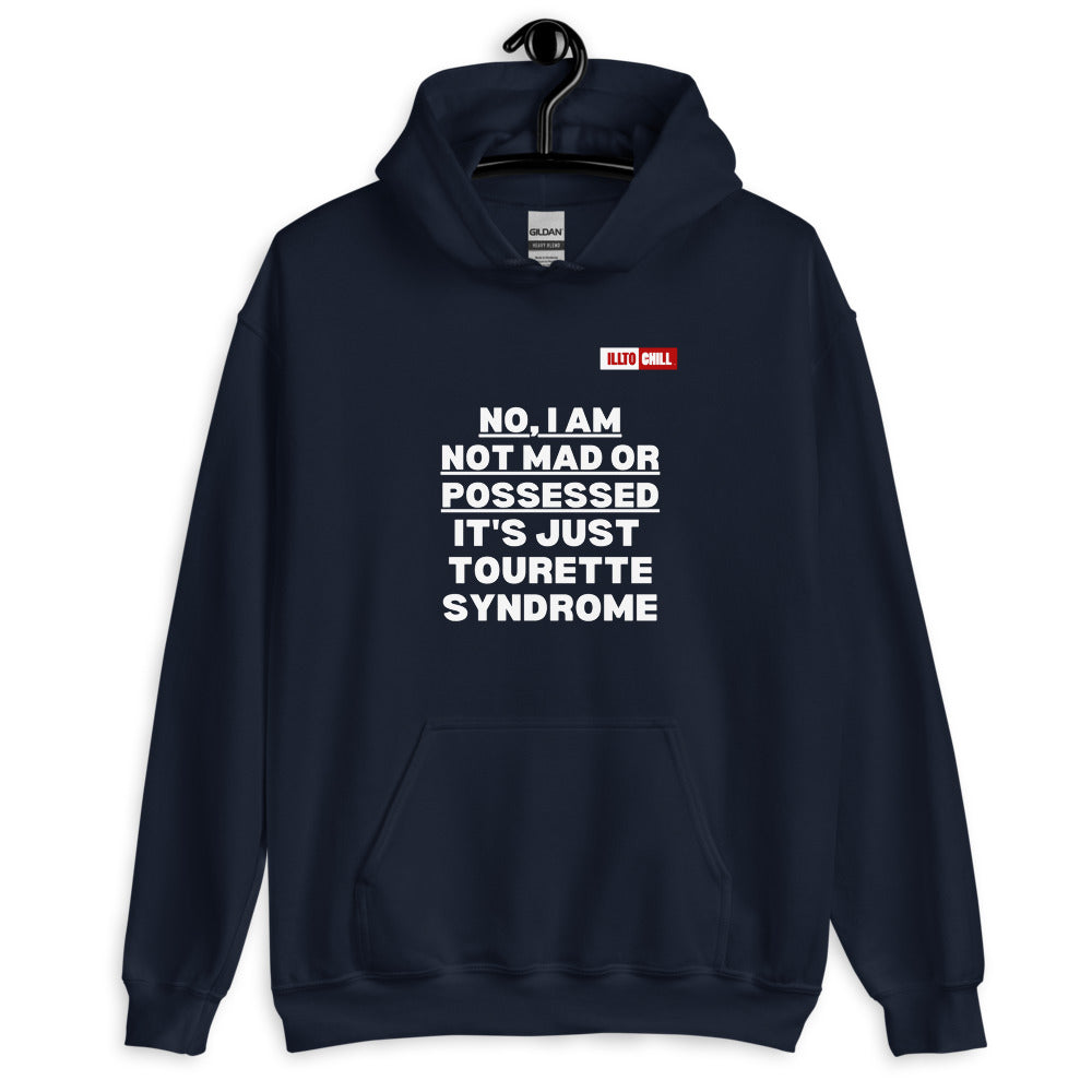 Navy Hoodie Front 2 - ILLTOCHILL I have Tourette syndrome 'Not Mad or Possessed' Tourette awareness gift Unisex Hoodie.