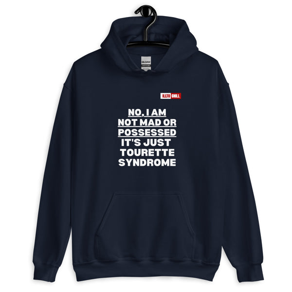 Navy Hoodie Front 2 - ILLTOCHILL I have Tourette syndrome 'Not Mad or Possessed' Tourette awareness gift Unisex Hoodie.