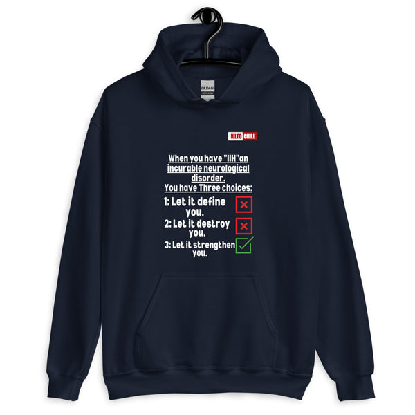 Navy Hoodie Front 2 - ILLTOCHILL Idiopathic intracranial hypertension 'Neurological disorder' IIH fighter gift Unisex Hoodie.