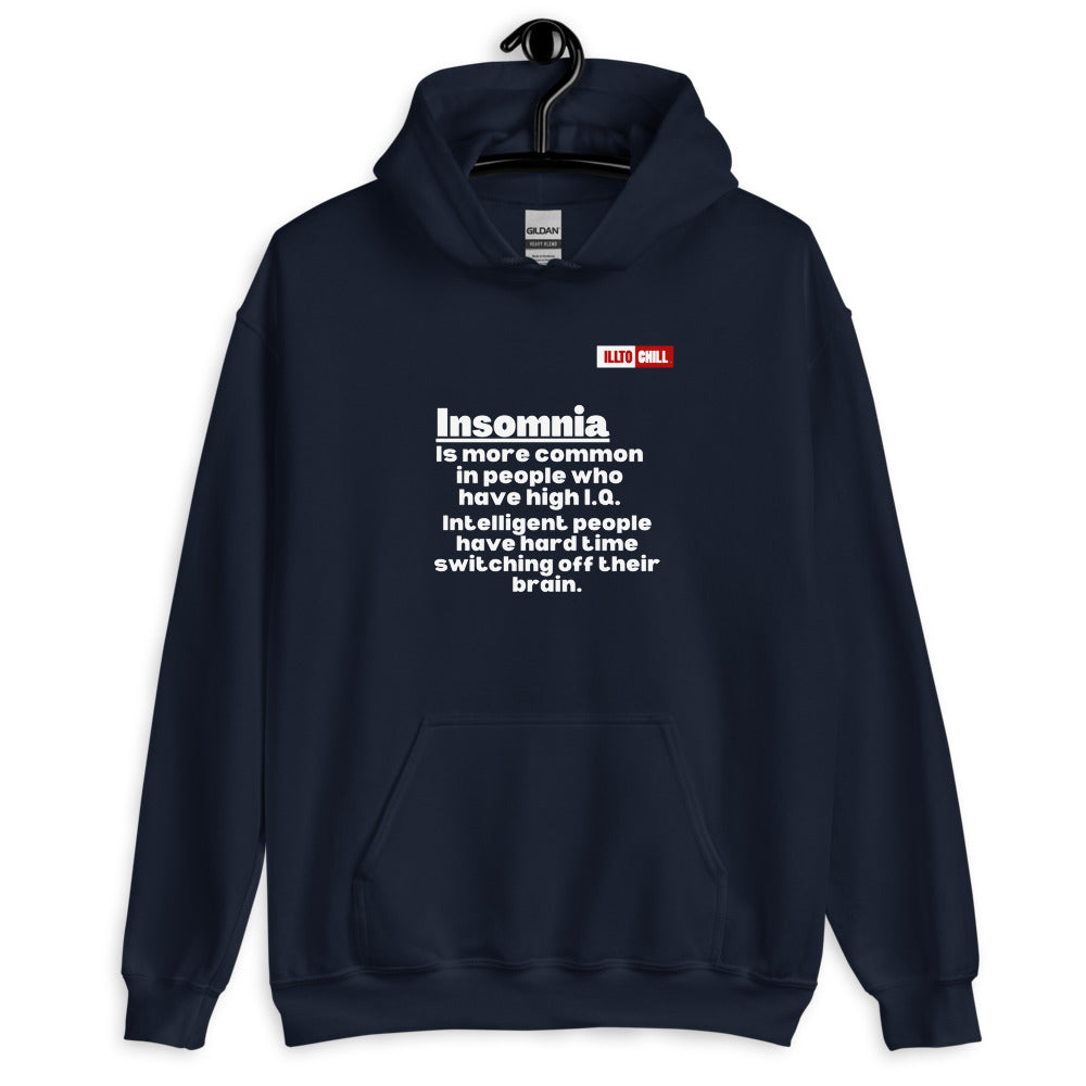 Navy Hoodie Front 2 - ILLTOCHILL 'Insomnia is common in high IQ people' sarcastic insomnia awareness gift Unisex Hoodie.