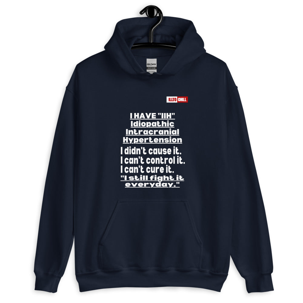 Navy Hoodie Front 2 - ILLTOCHILL Idiopathic intracranial hypertension awareness 'I have IIH, I didn't cause it' IIH gift Unisex Hoodie.