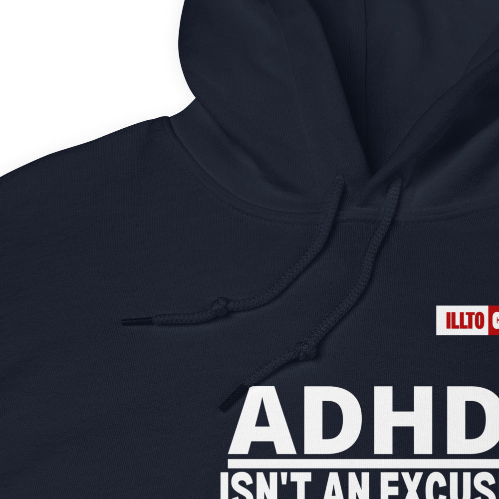 Navy Hoodie Detail 1 - ILLTOCHILL Attention deficit hyperactivity disorder support 'ADHD is not an excuse' gift Unisex Hoodie