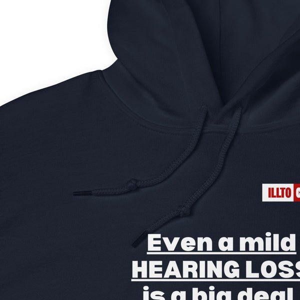 Navy Hoodie Detail 1 - ILLTOCHILL Hearing impaired awareness 'Mild hearing loss is a big deal' sarcastic git Unisex Hoodie.