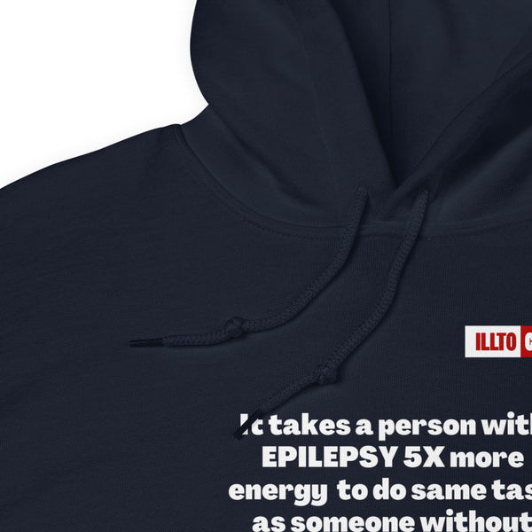 Navy Hoodie Detail 1 - ILLTOCHILL Epilepsy struggles '5x more effort' epilepsy awareness gift Unisex Hoodie.