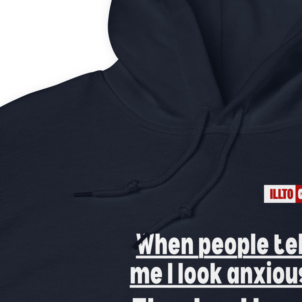 Navy Hoodie Detail 1 - ILLTOCHILL If I look anxious, that's because I have Anxiety awareness gift Unisex Hoodie.