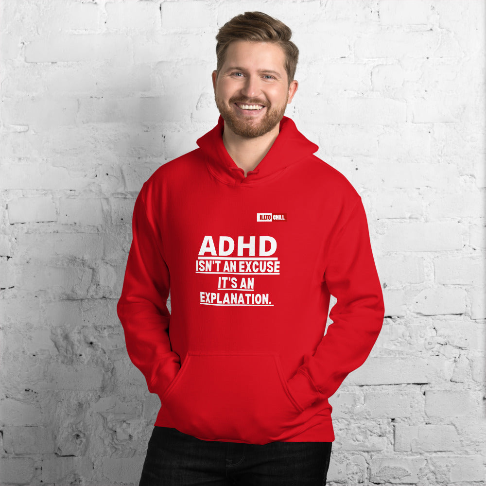 Red Hoodie Front 3 - ILLTOCHILL Attention deficit hyperactivity disorder support 'ADHD is not an excuse' gift Unisex Hoodie