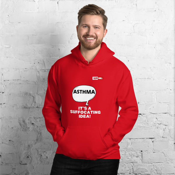 Red Hoodie Front 3 - ILLTOCHILL Asthma awareness 'It is a suffocating idea' asthma sarcastic gift Unisex Hoodie