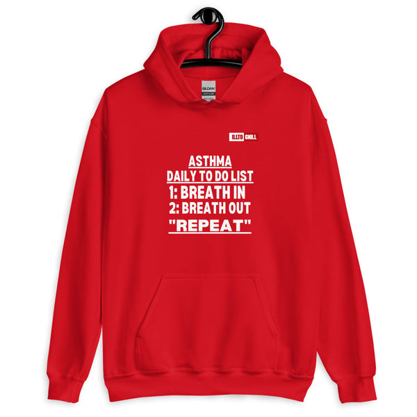 Red Hoodie Front 2 - ILLTOCHILL Asthma awareness 'Daily To do List' funny gift Unisex Hoodie