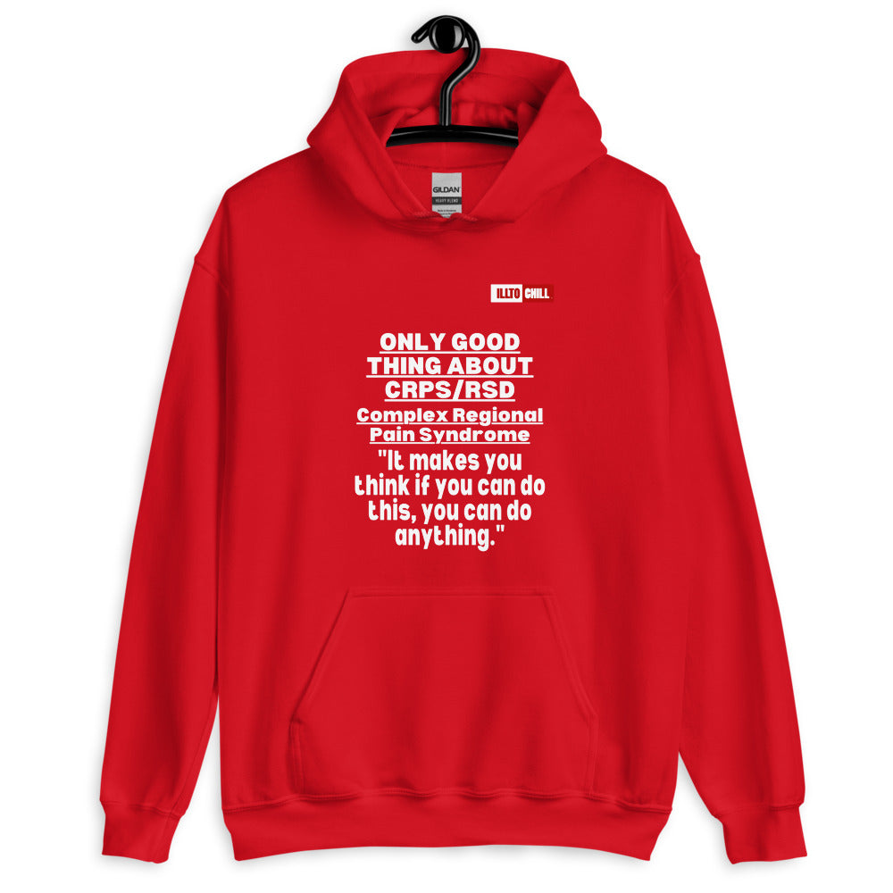 Red Hoodie Front 2 - ILLTOCHILL Complex regional pain syndrome awareness 'Only good thing about crpsrsd' gift Unisex Hoodie.