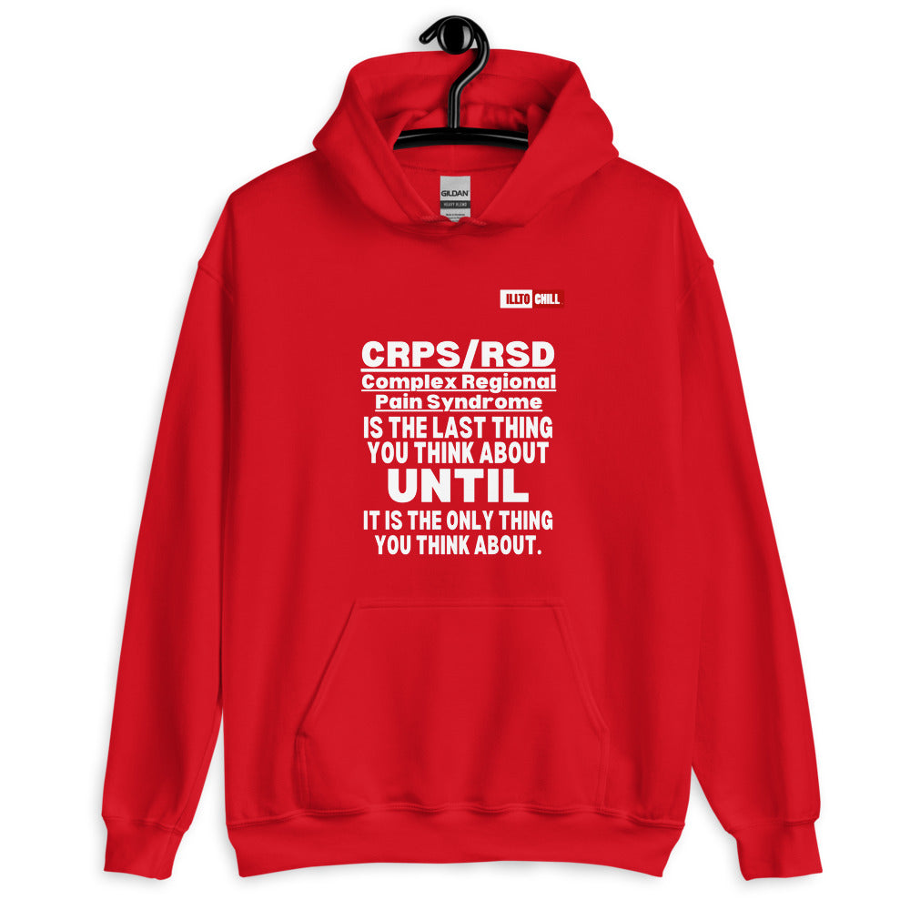 Red Hoodie Front 2 - ILLTOCHILL Complex Regional Pain Syndrome 'Last thing to think about' crps awareness Unisex Hoodie.
