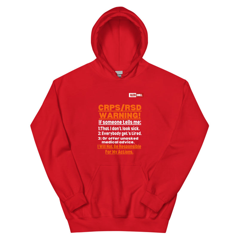 Red Hoodie Front 1 - ILLTOCHILL 'Complex regional pain syndrome Warning' CRPSRSD awareness sarcastic gift Unisex Hoodie.