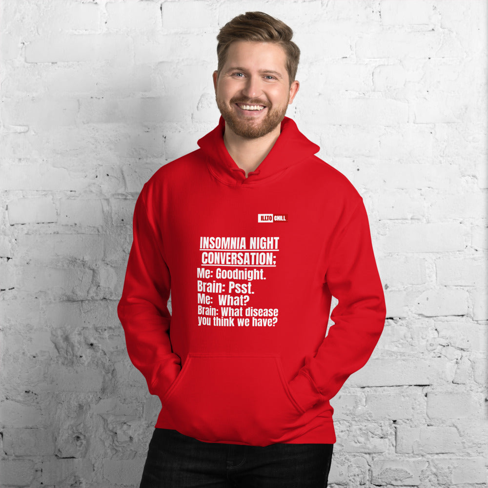 Red Hoodie Front 3 - ILLTOCHILL 'Insomnia Night funny conversation' Insomnia awareness gift Unisex Hoodie.