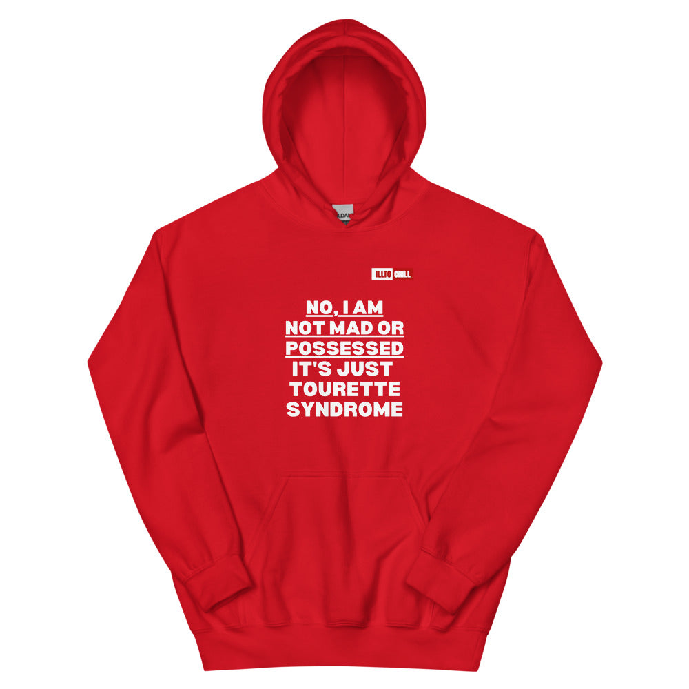 Red Hoodie Front 1 - ILLTOCHILL I have Tourette syndrome 'Not Mad or Possessed' Tourette awareness gift Unisex Hoodie.
