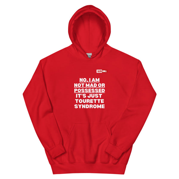 Red Hoodie Front 1 - ILLTOCHILL I have Tourette syndrome 'Not Mad or Possessed' Tourette awareness gift Unisex Hoodie.
