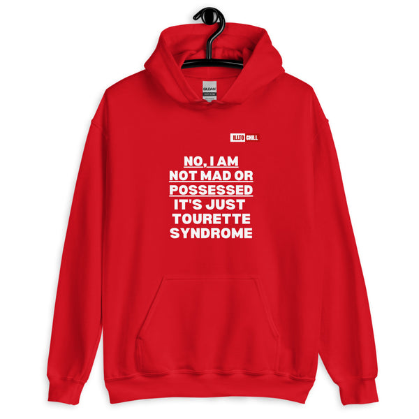 Red Hoodie Front 2 - ILLTOCHILL I have Tourette syndrome 'Not Mad or Possessed' Tourette awareness gift Unisex Hoodie.