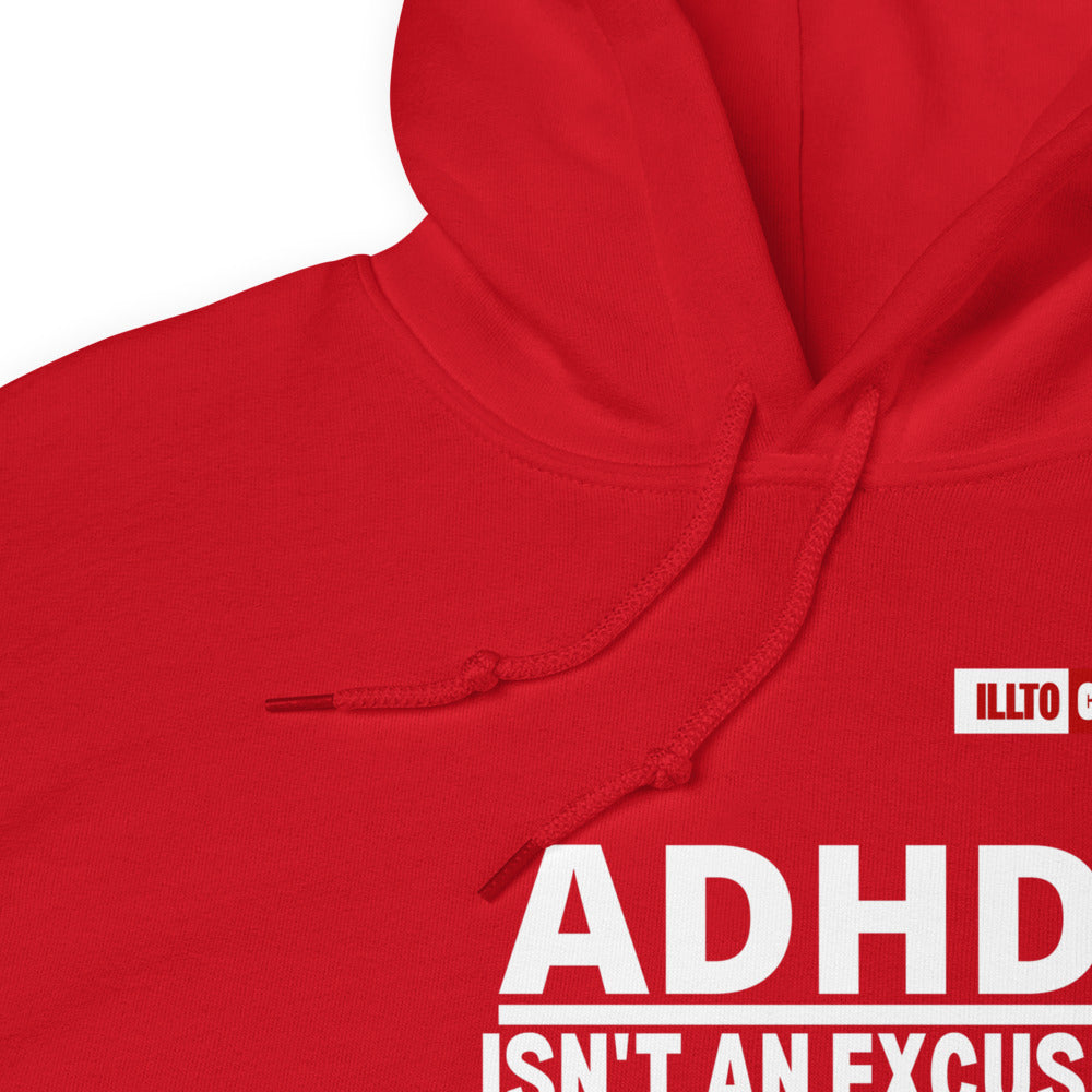 Red Hoodie Detail 1 - ILLTOCHILL Attention deficit hyperactivity disorder support 'ADHD is not an excuse' gift Unisex Hoodie