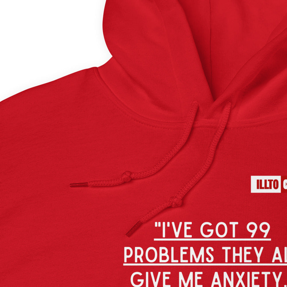 Red Hoodie Detail 1 - ILLTOCHILL Anxiety funny gift '99 problems all give me anxiety' awareness gift Unisex Hoodie