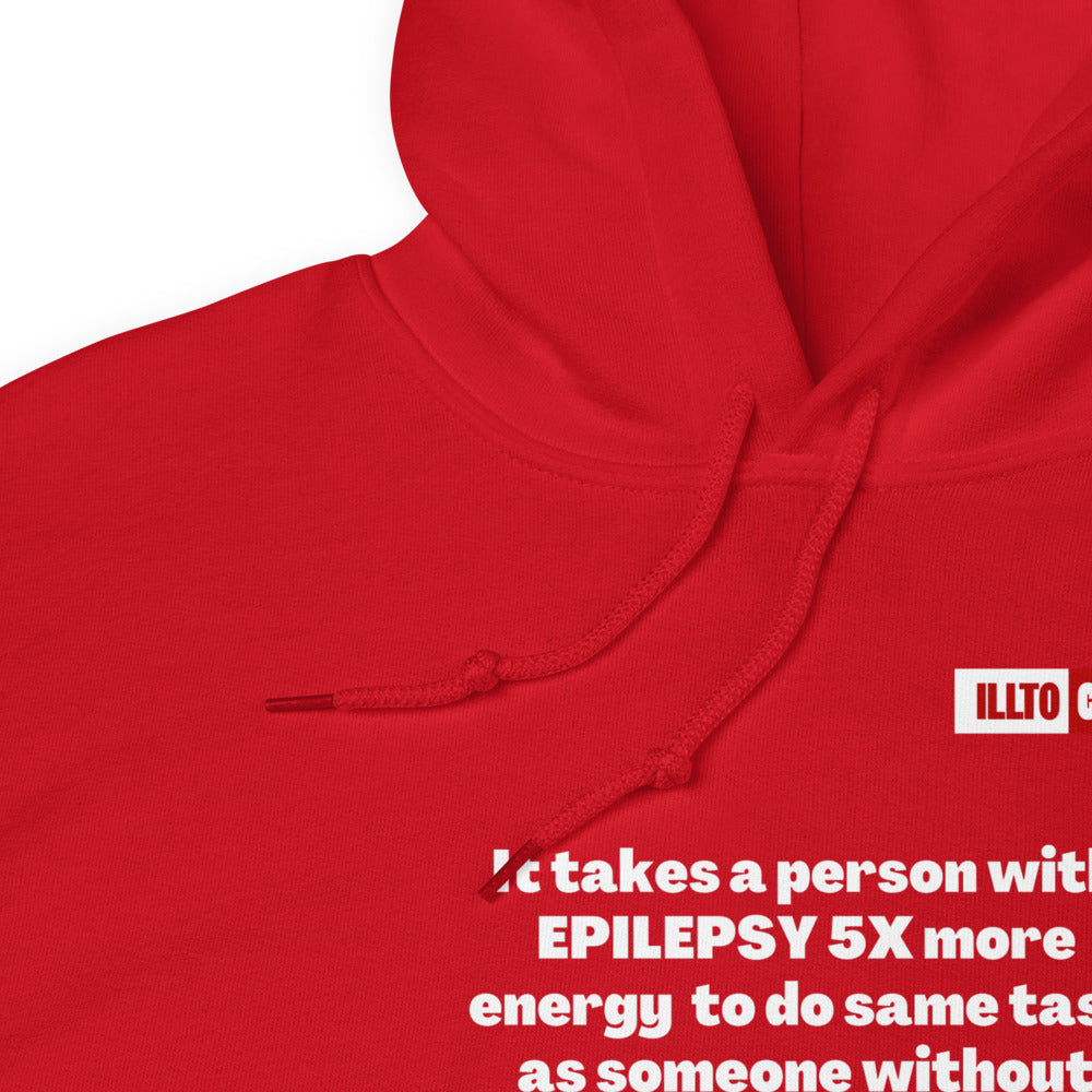 Red Hoodie Detail 1 - ILLTOCHILL Epilepsy struggles '5x more effort' epilepsy awareness gift Unisex Hoodie.