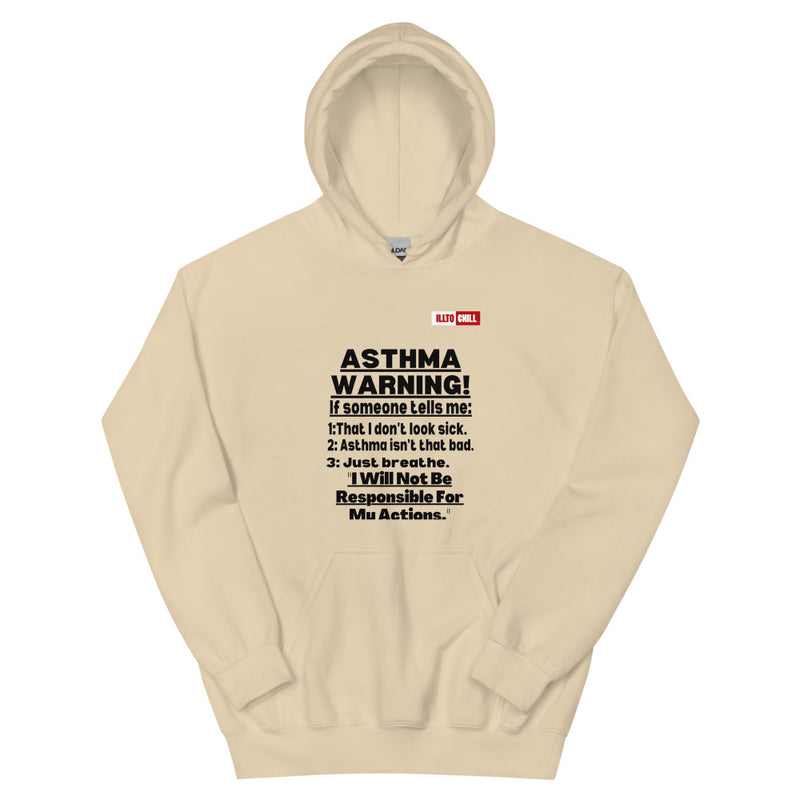 Sand Hoodie Front 1 - ILLTOCHILL 'Asthma Warning' funny asthma awareness gift Unisex Hoodie