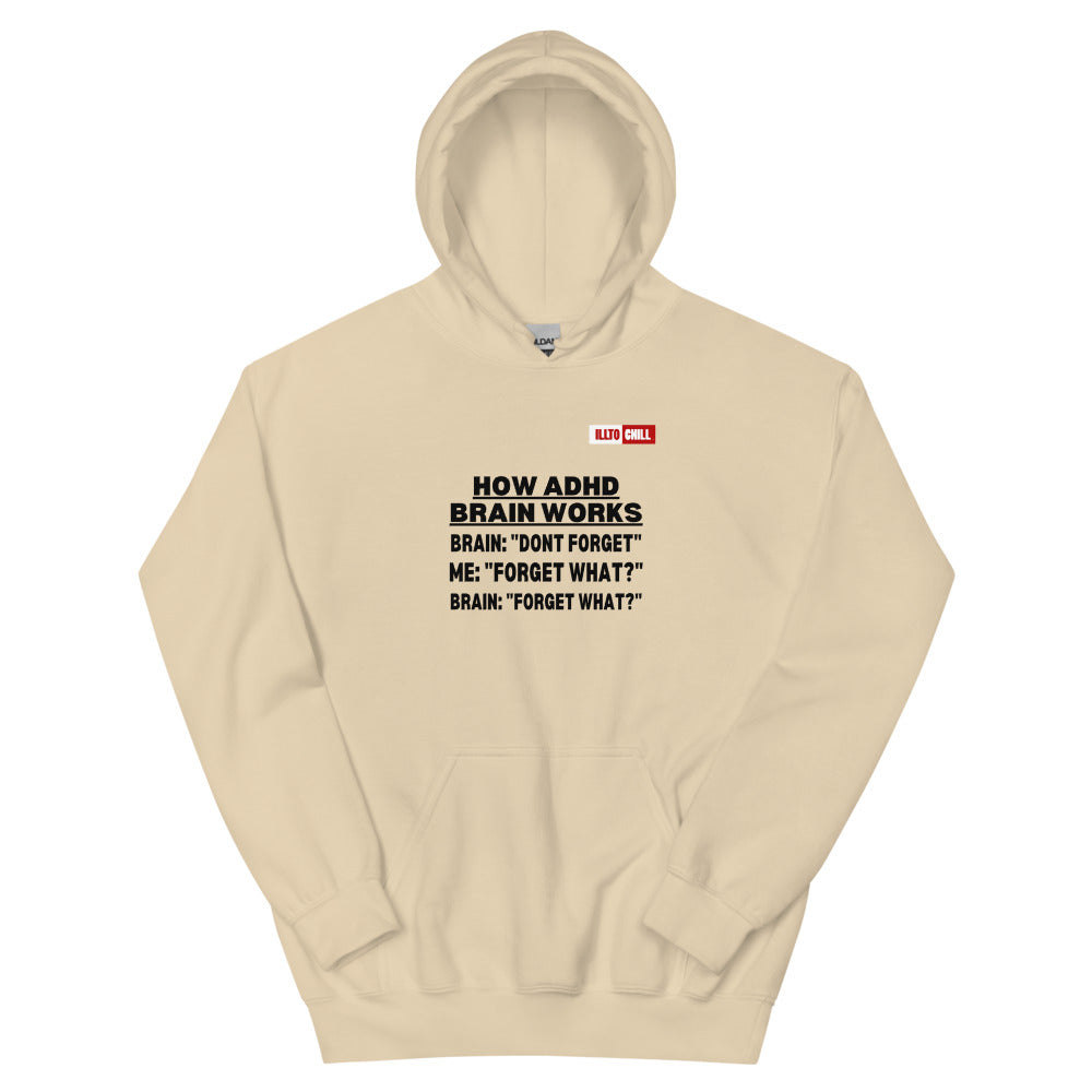 Sand Hoodie Front 1 - ILLTOCHILL Attention deficit hyperactivity disorder awareness 'How ADHD brain works' sarcastic gift Unisex Hoodie