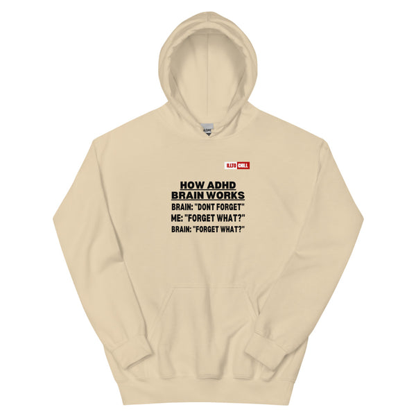 Sand Hoodie Front 1 - ILLTOCHILL Attention deficit hyperactivity disorder awareness 'How ADHD brain works' sarcastic gift Unisex Hoodie