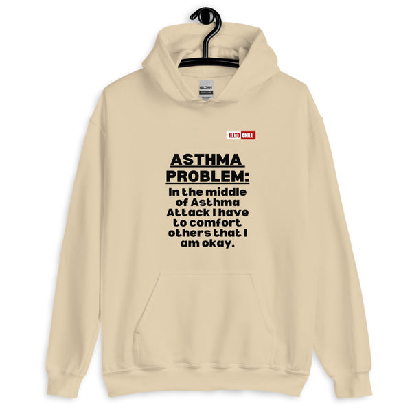 Sand Hoodie Front 2 - ILLTOCHILL Asthma awareness' Asthma problem' funny gift Unisex Hoodie