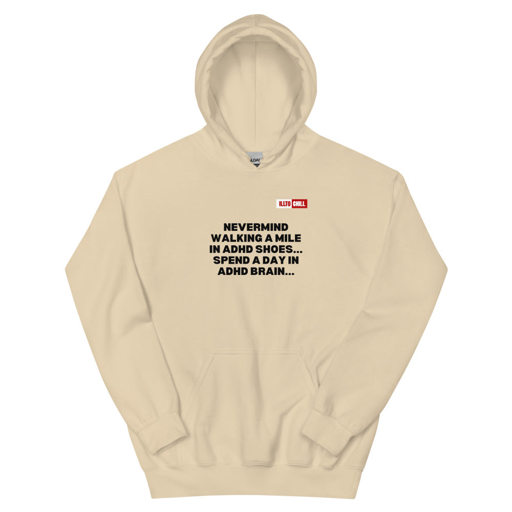 Sand Hoodie Front 1 - ILLTOCHILL Attention deficit hyperactivity disorder awareness, adhd educational gift Unisex Hoodie