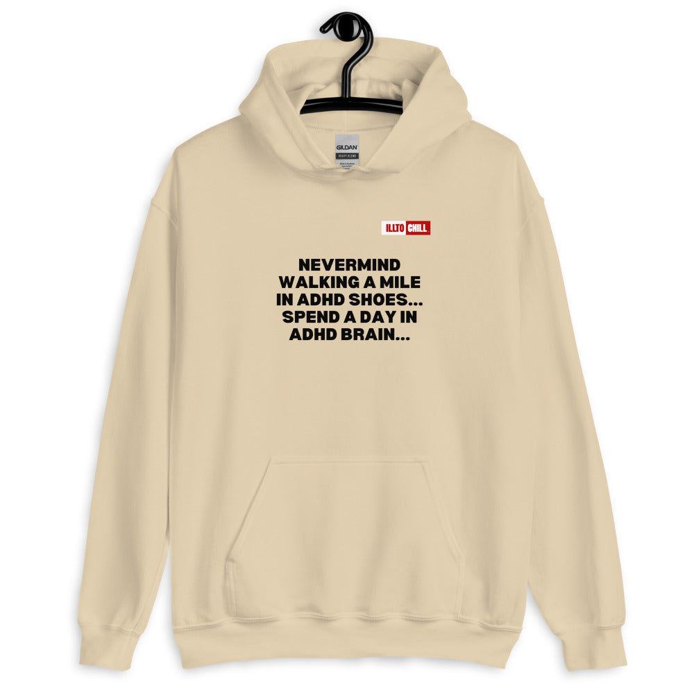 Sand Hoodie Front 2 - ILLTOCHILL Attention deficit hyperactivity disorder awareness, adhd educational gift Unisex Hoodie