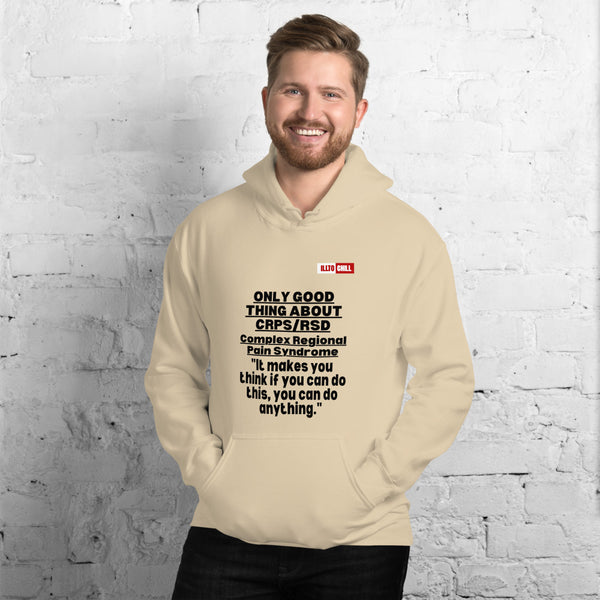Sand Hoodie Front 3 - ILLTOCHILL Complex regional pain syndrome awareness 'Only good thing about crpsrsd' gift Unisex Hoodie.